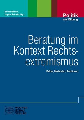 Beratung im Kontext Rechtsextremismus, Reiner Becker