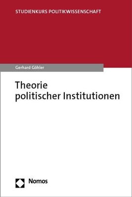 Theorie politischer Institutionen, Gerhard G?hler