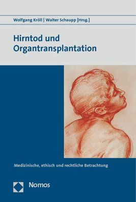 Hirntod und Organtransplantation, Wolfgang Kr?ll