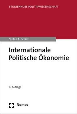Internationale Politische ?konomie, Stefan A. Schirm