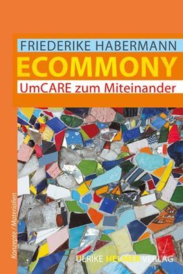 Ecommony, Friederike Habermann