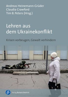 Lehren aus dem Ukrainekonflikt, Andreas Heinemann-Gr?der