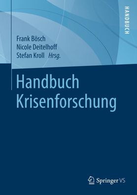 Handbuch Krisenforschung, Frank B?sch