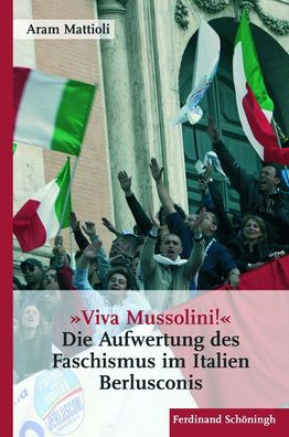 Viva Mussolini, Aram Mattioli
