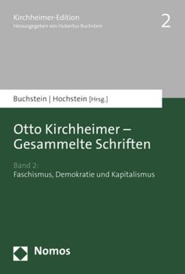 Otto Kirchheimer - Gesammelte Schriften, Hubertus Buchstein