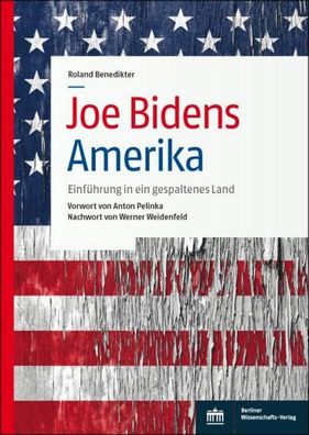 Joe Bidens Amerika, Roland Benedikter