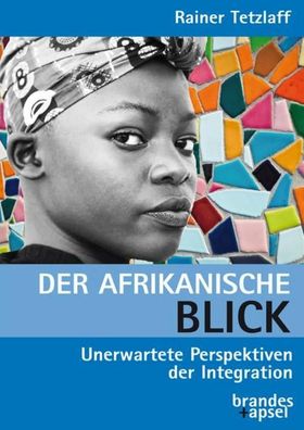Der afrikanische Blick, Rainer Tetzlaff