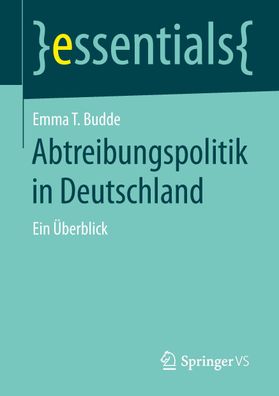 Abtreibungspolitik in Deutschland, Emma T. Budde