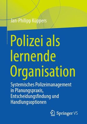 Polizei als lernende Organisation, Jan-Philipp K?ppers