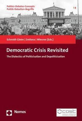 Democratic Crisis Revisited, Meike Schmidt-Gleim