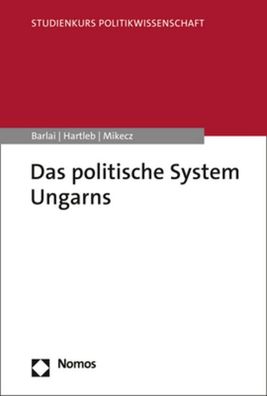 Das politische System Ungarns, Melani Barlai