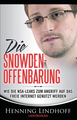 Die Snowden-Offenbarung, Henning Lindhoff
