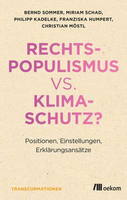 Rechtspopulismus vs. Klimaschutz?, Bernd Sommer