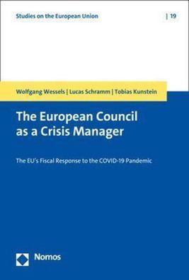 The European Council as a Crisis Manager, Wolfgang Wessels