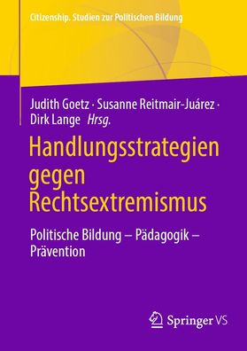 Handlungsstrategien gegen Rechtsextremismus, Judith Goetz