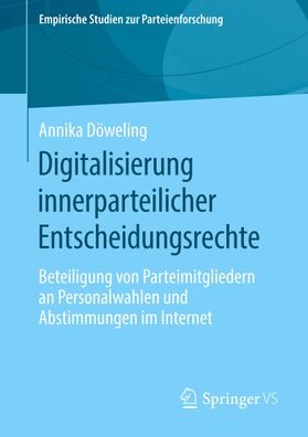 Digitalisierung innerparteilicher Entscheidungsrechte, Annika D?weling