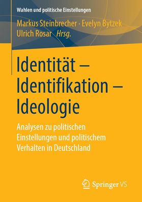 Identit?t - Identifikation - Ideologie, Markus Steinbrecher
