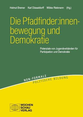 Die Pfadfinder: innenbewegung und Demokratie, Helmut Bremer