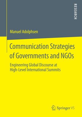 Communication Strategies of Governments and NGOs, Manuel Adolphsen
