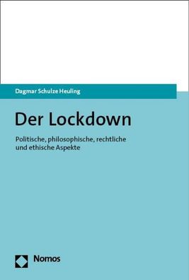 Der Lockdown, Dagmar Schulze Heuling