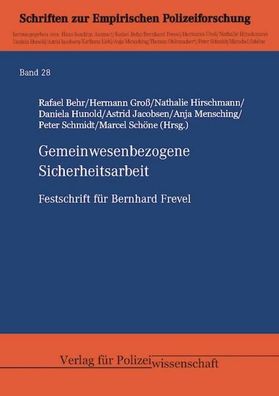 Gemeinwesenbezogene Sicherheitsarbeit: Festschrift f?r Bernhard Frevel (Emp ...