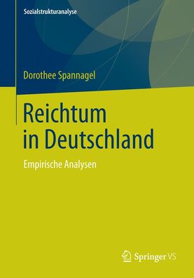 Reichtum in Deutschland, Dorothee Spannagel