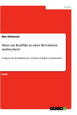 Muss ein Konflikt in einer Revolution ausbrechen?, Max Hillebrand