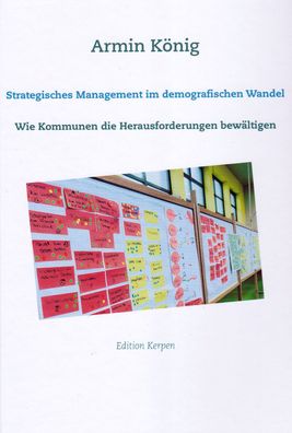 Strategisches Management im demografischen Wandel, Armin K?nig