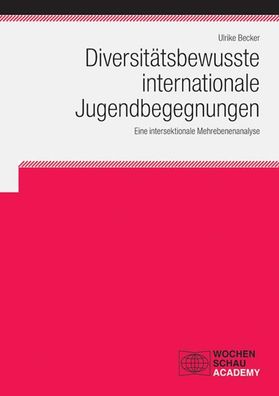 Diversit?tsbewusste internationale Jugendbegegnungen, Ulrike Becker