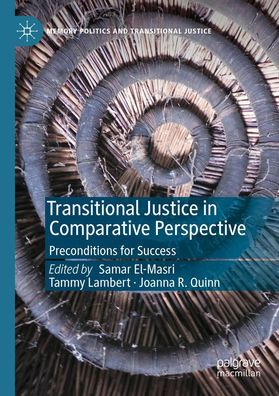 Transitional Justice in Comparative Perspective, Samar El-Masri