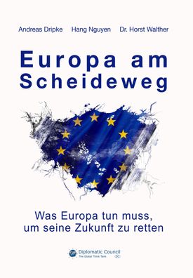 Europa am Scheideweg, Andreas Dripke