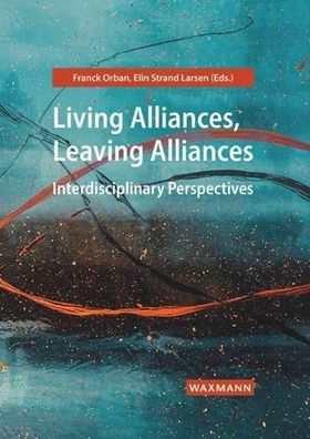 Living Alliances, Leaving Alliances, Franck Orban