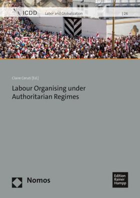 Labour Organising under Authoritarian Regimes, Claire Ceruti