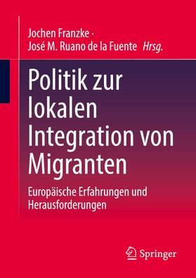 Politik zur lokalen Integration von Migranten, Jochen Franzke