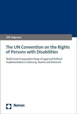 The UN Convention on the Rights of Persons with Disabilities, Lilit Grigory ...