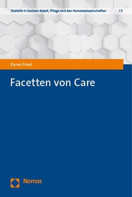 Facetten von Care, Karen Fried