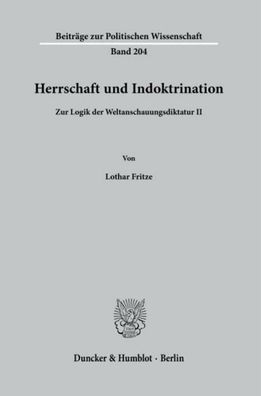 Herrschaft und Indoktrination, Lothar Fritze