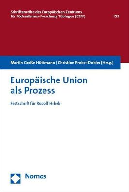 Europ?ische Union als Prozess, Martin Gro?e H?ttmann