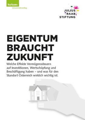 Eigentum Braucht Zukunft, Julius Raab Stiftung