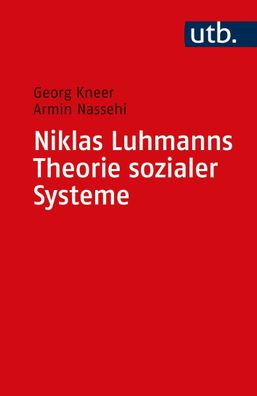 Niklas Luhmanns Theorie sozialer Systeme, Georg Kneer