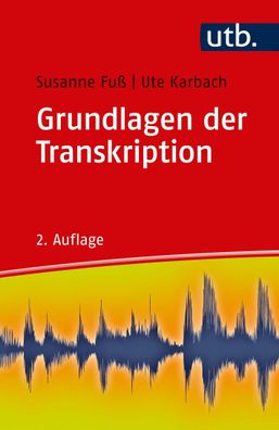 Grundlagen der Transkription, Susanne Fu?