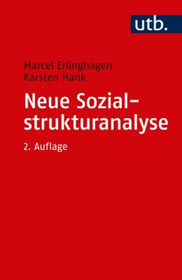 Neue Sozialstrukturanalyse, Marcel Erlinghagen