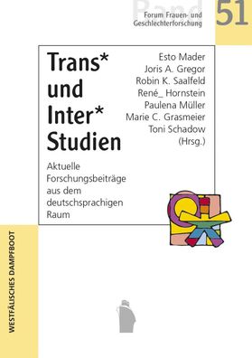 Trans\* und Inter\ * Studien, Esto Mader
