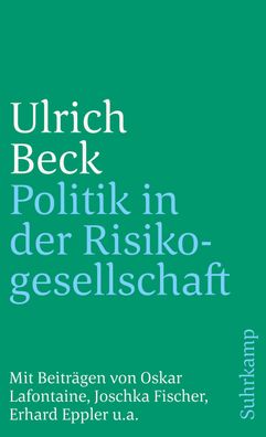 Politik in der Risikogesellschaft, Ulrich Beck
