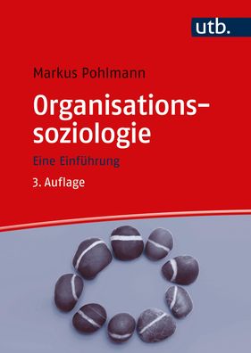 Organisationssoziologie, Markus Pohlmann