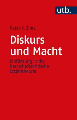 Diskurs und Macht, Peter V. Zima