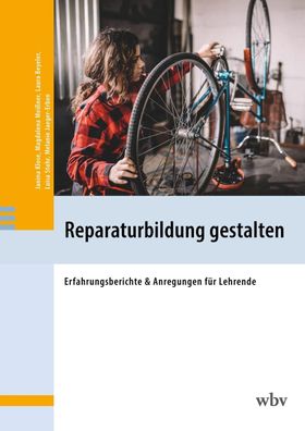 Reparaturbildung gestalten, Janina Klose