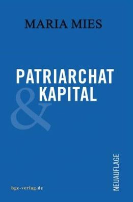 Patriarchat und Kapital, Maria Mies