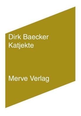 Katjekte, Dirk Baecker