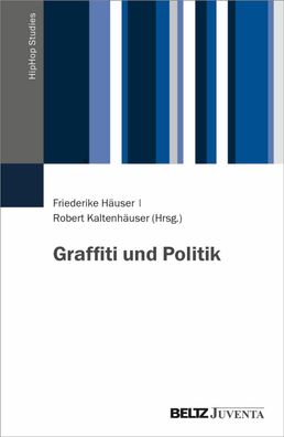 Graffiti und Politik, Friederike H?user